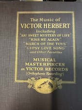 The Music of Victor Herbert – Musical Masterpieces on Victor Records 78 RPM picture