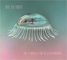 Hope Sandoval & the Warm Inventions - Until The Hunter [New Vinyl LP] Gatefold L picture
