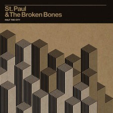 St. Paul & the Broken Bones - Half The City NEW Vinyl picture