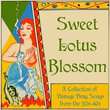 Various Artists Sweet Lotus Blossom: A Collection of Vintage Drug Songs  (Vinyl) picture