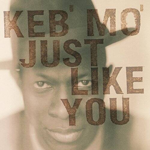 Just Like You - Audio CD By Keb Mo - GOOD