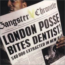 London Posse - Gangster Chronicles - London Posse CD N5VG The Fast  picture