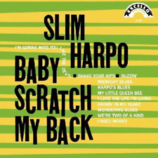 Slim Harpo - Baby Scratch My Back NEW Sealed Vinyl LP Album picture