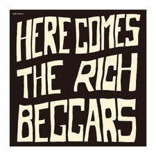 RICH BEGGARS: HERE COMES THE RICH BEGGARS (CD) NEW picture
