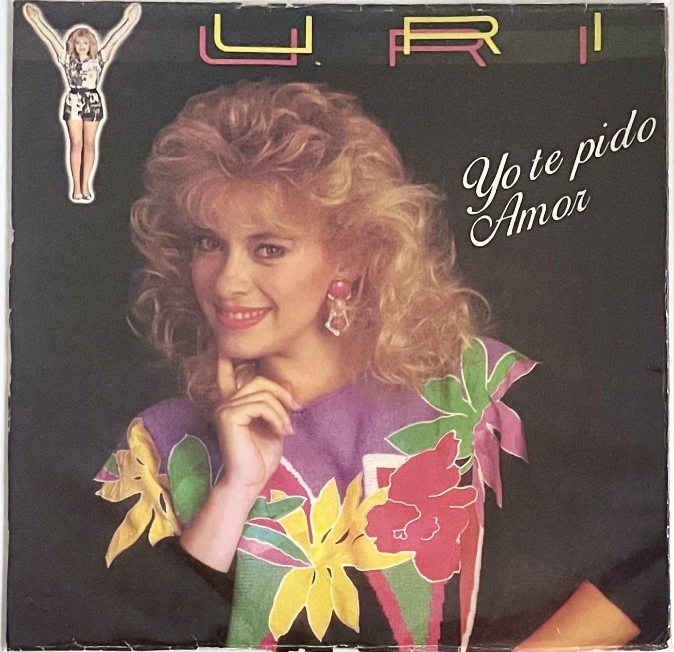 Yuri - Yo Te Pido Amor - Dame Un Beso 🎵Vinyl Codiscos Col 1985 VG+