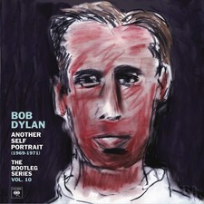 Another Self Portrait (1969-1971): The Bootleg Series, Vol. 10 picture
