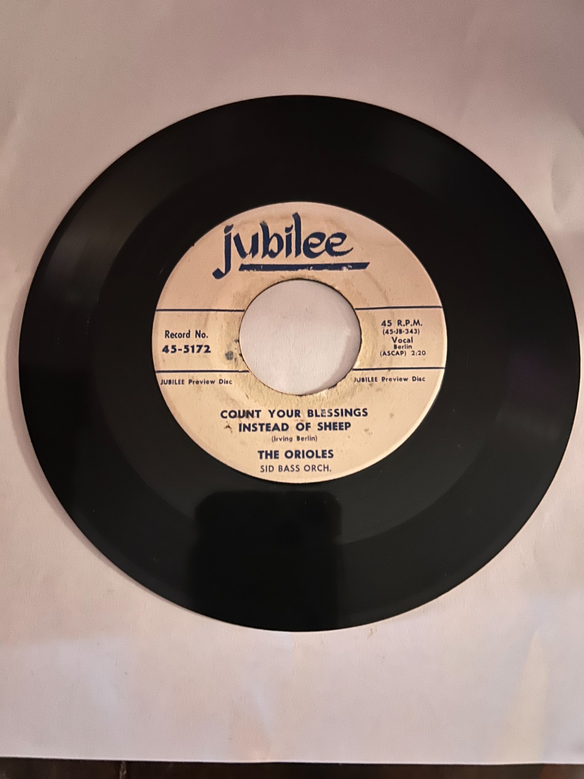 The Orioles JUBILEE PROMO Count Your Blessings Instead Of Sheep/ Runaround VG+