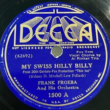 PREWAR JAZZ Frank Froeba 78 rpm DECCA 1500 MY SWISS HILL BILLY 1937 V+ picture