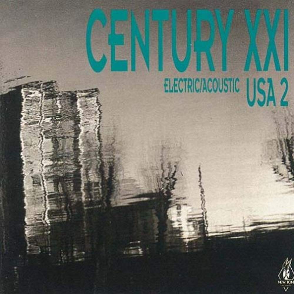 Century XXI Electric/Acoustic USA 2 [Audio CD] Rhys Chatham; Dave Soldier and