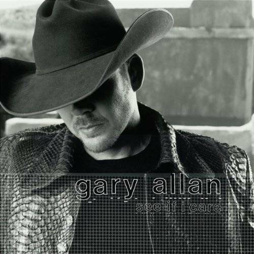 See If I Care - Audio CD By Gary Allan - VERY GOOD