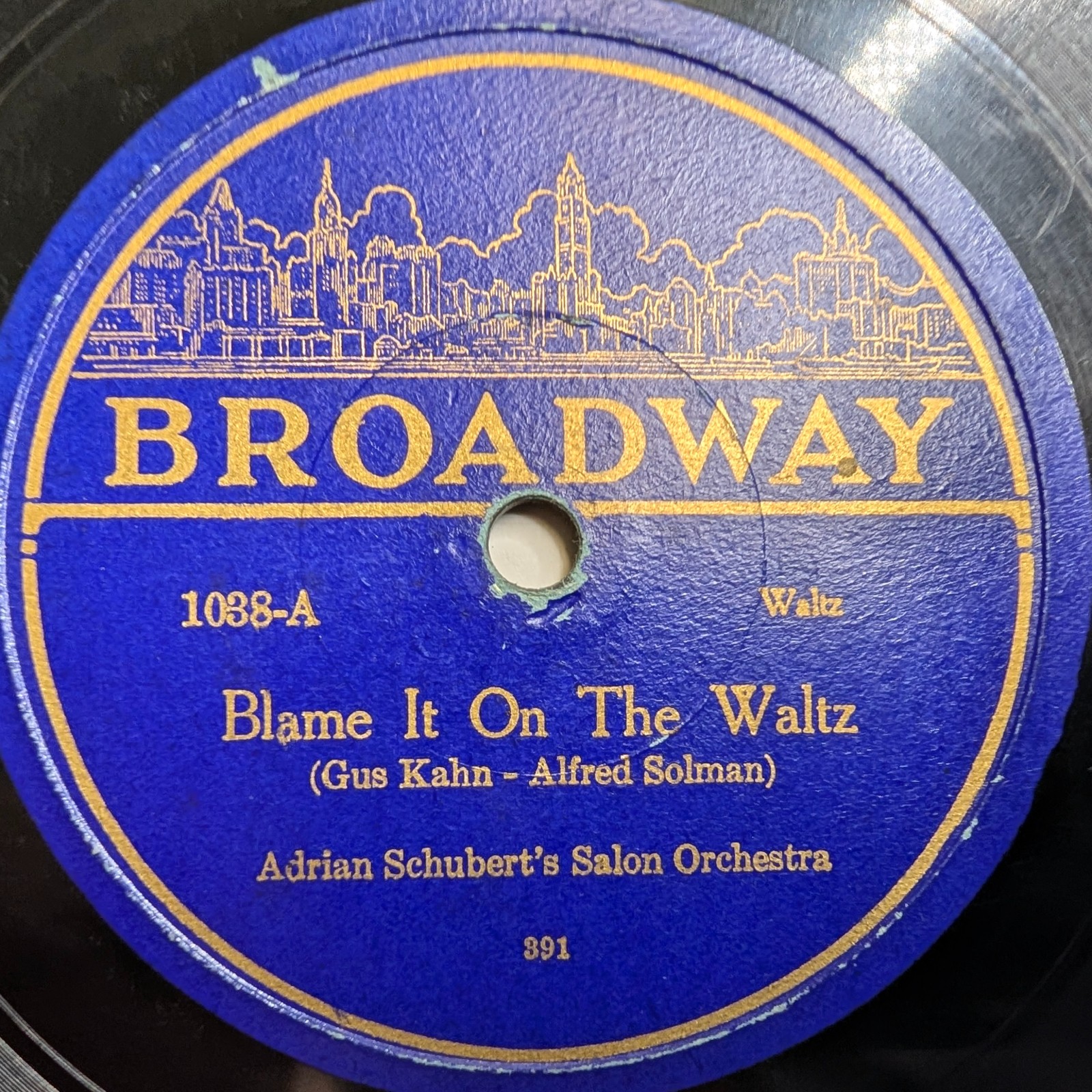 1926 Adrian Schubert Salon Orchestra Broadway 1038 78 RPM Waltz Blame It On Pop