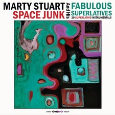 Marty Stuart and His Fabulous Superlatives - Space Junk - BRAND NEW SEALED CD picture