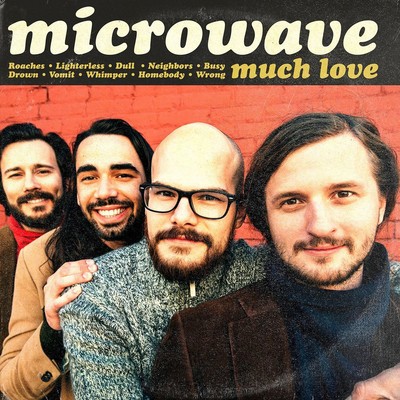 Microwave: Much Love