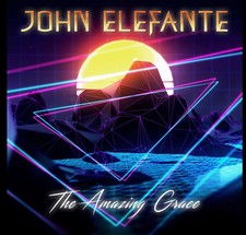 John Elefante - The Amazing Grace +1 (cd 2022 Rubicon) Hard Rock Melodic picture