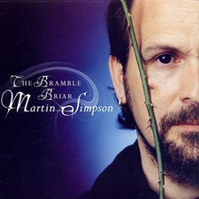 Martin Simpson - The Bramble Briar - Martin Simpson CD 3KVG The Cheap Fast Free picture
