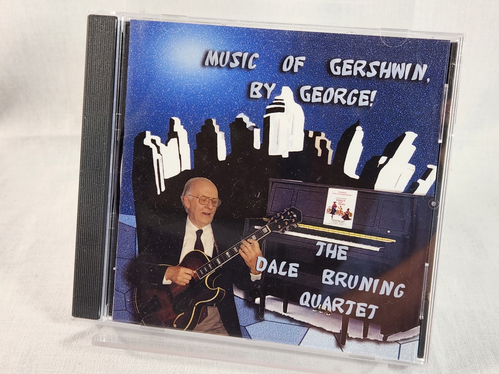 DALE BRUNING Quartet- Music Of Gershwin, By George (CD 2006) Swing Guitar EUC