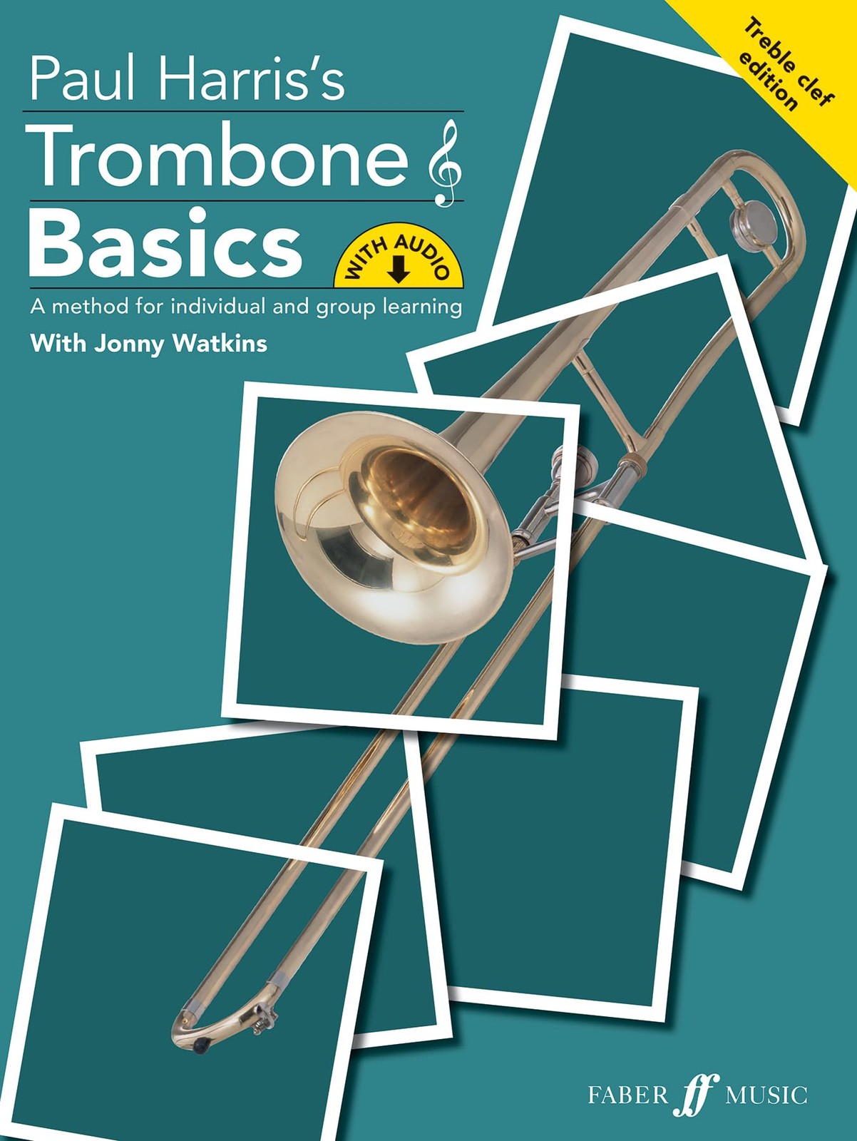 			Trombone Basics (Treble Clef Edition) (Basics S, Harris, Harris, Watkins,..		