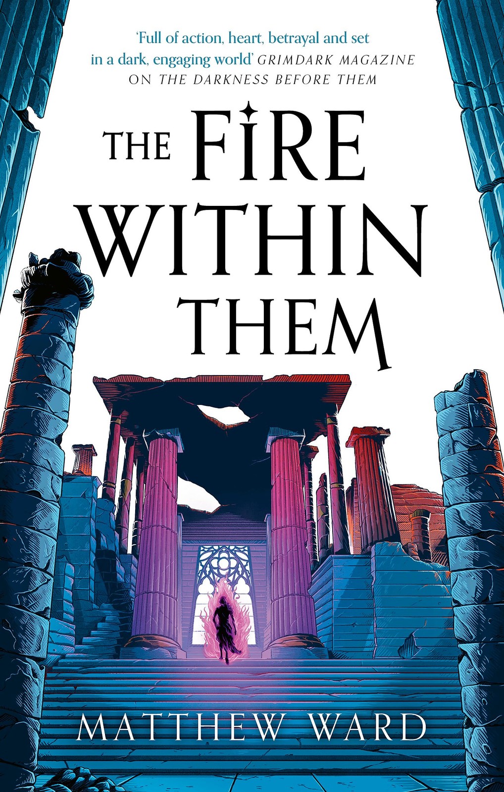 The Fire Within Them.by Ward  New 9780356518466 Fast *#