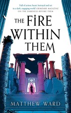 The Fire Within Them.by Ward  New 9780356518466 Fast *# picture