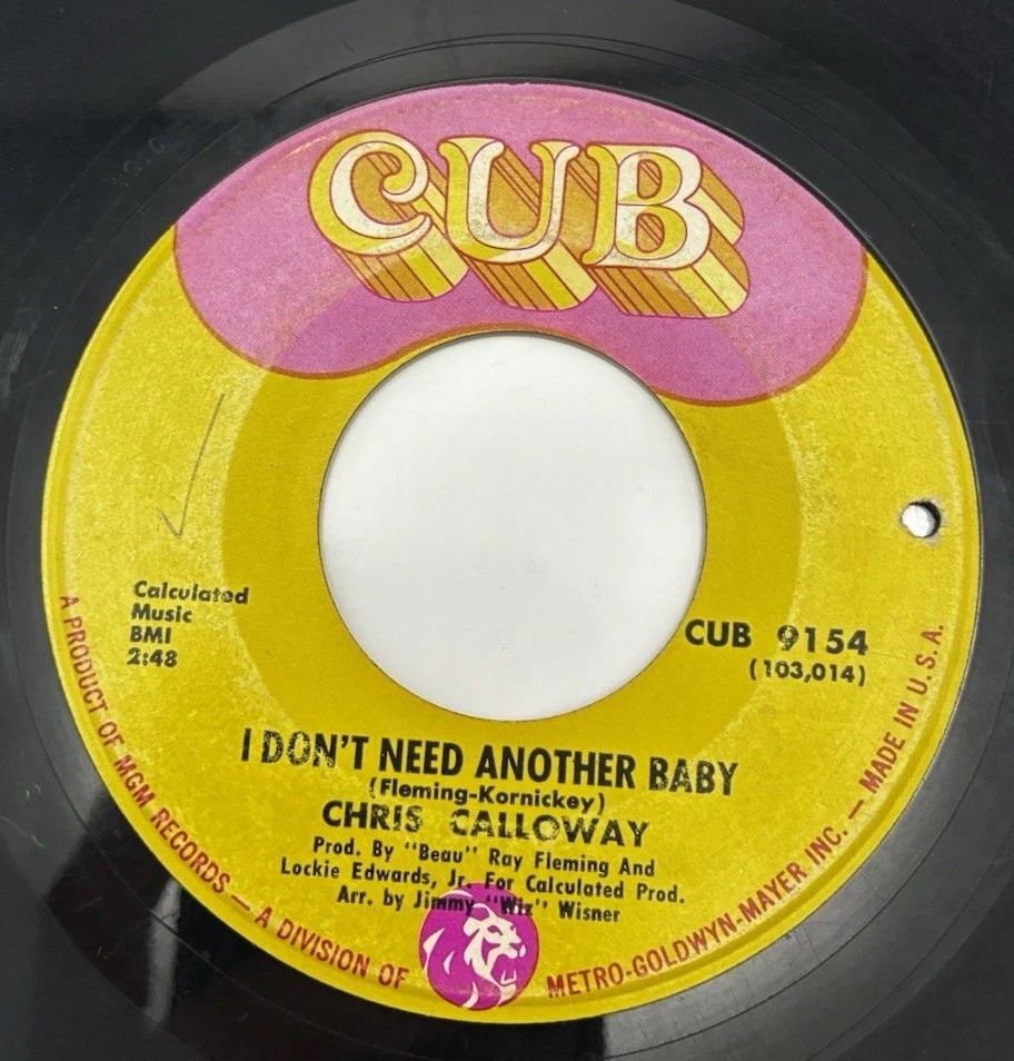 Chris Calloway “I Don’t Need Another Baby” “You’re Something Else” Vinyl RARE