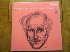 Toscanini, NBC Symphony Orchestra – Toscanini Plays Light Classics - 1963 VG+/VG picture