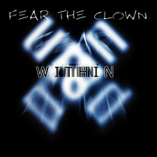 Within by Fear the Clown (CD,2001, Gotham Records) picture