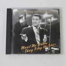 Meet Me Where They Play the Blues by Jack Teagarden and His Orchestra 1999 CD picture