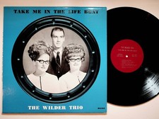 The Wilder Trio Take Me In The Life Boat LP Gospel Church Hill TN TSRC 70777 picture