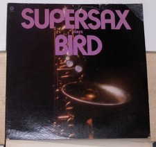 Supersax – Supersax Plays Bird - 1973 Vinyl LP Record Album picture