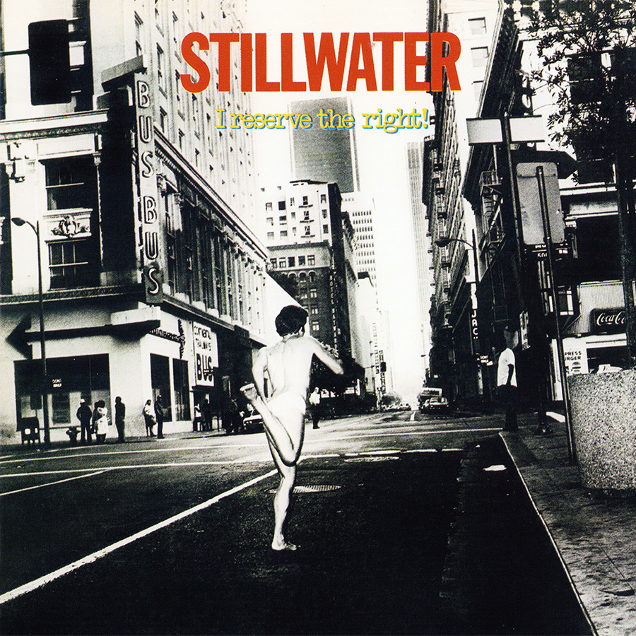 Stillwater ~ I Reserve The Right (1979) CD 2013 Crossroad Productions •• NEW ••