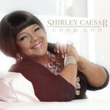 Good God by Shirley Caesar: New picture