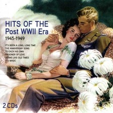 Hits of the Post WWII Era: 1945-1949 by Various (CD, 2013) D20 picture
