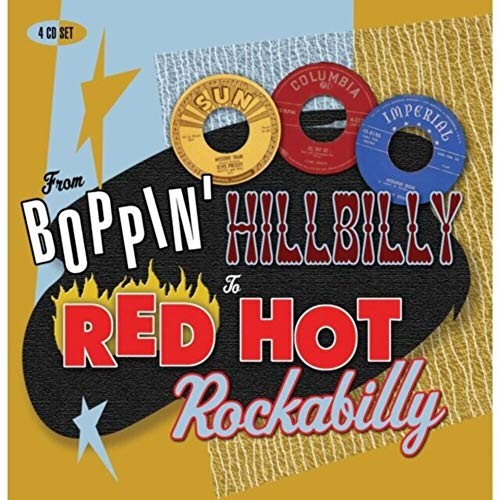 Various Artists - From Boppin Hillbilly to Red Hot ... - Various Artists CD TCVG