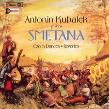 Antonin Kubalek Antonin Kubalek Plays Smetana: Czech Dances, Rever (CD) picture