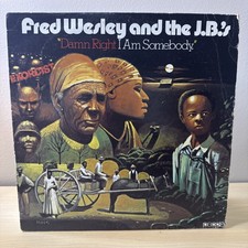 Fred Wesley & the J.B.’s Damn Right I Am Somebody - Vinyl LP People Reissue VG picture