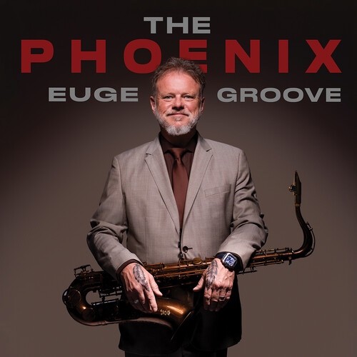 Euge Groove - The Phoenix - BRAND NEW FACTORY SEALED CD