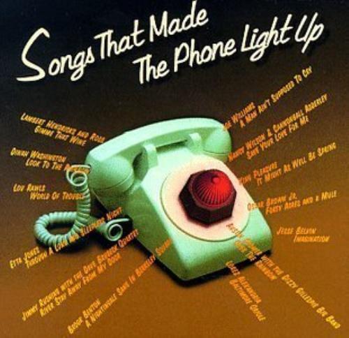 Songs That Made The Phone Light Up CD (2000)