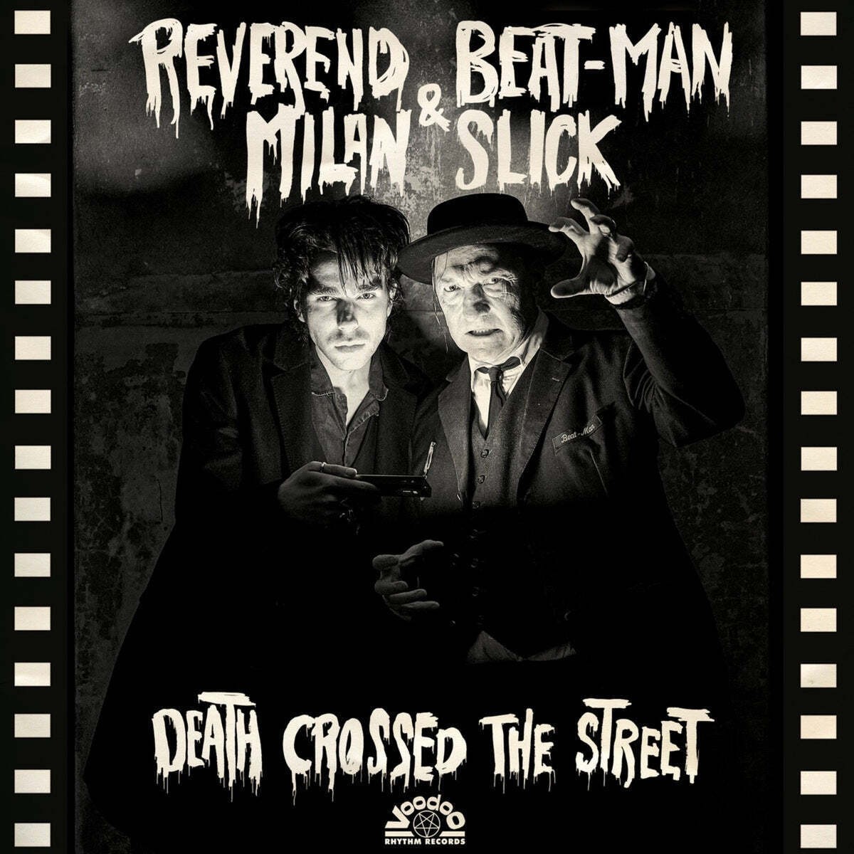 Reverend Beat-Man & Milan Slick Death Crossed the Street (Vinyl) 12\