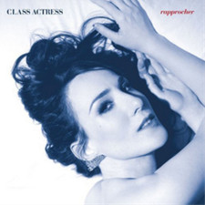 Class Actress Rapprocher (CD) Album (UK IMPORT) picture