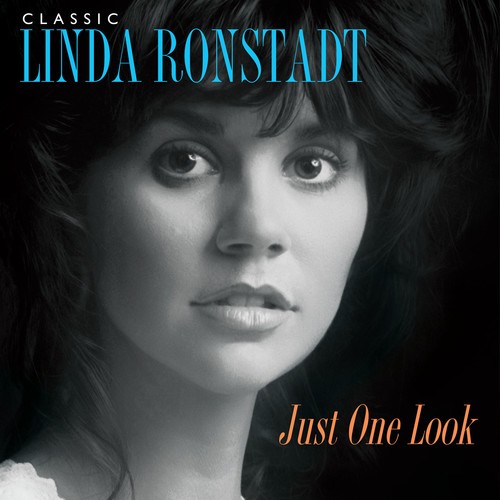 Linda Ronstadt - Classic Linda Ronstadt: Just One Look [New Vinyl LP]