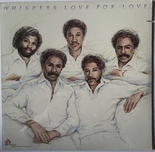 THE WHISPERS , LOVE FOR LOVE Sealed picture
