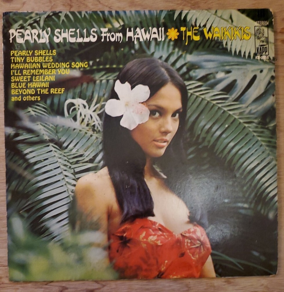 The Waikiki's Pearly Shells From Hawaii Vinyl LP Kapp KS-3555 CHEESECAKE 
