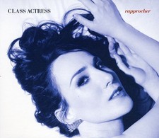 Class Actress - Rapprocher [New CD] Digipack Packaging picture