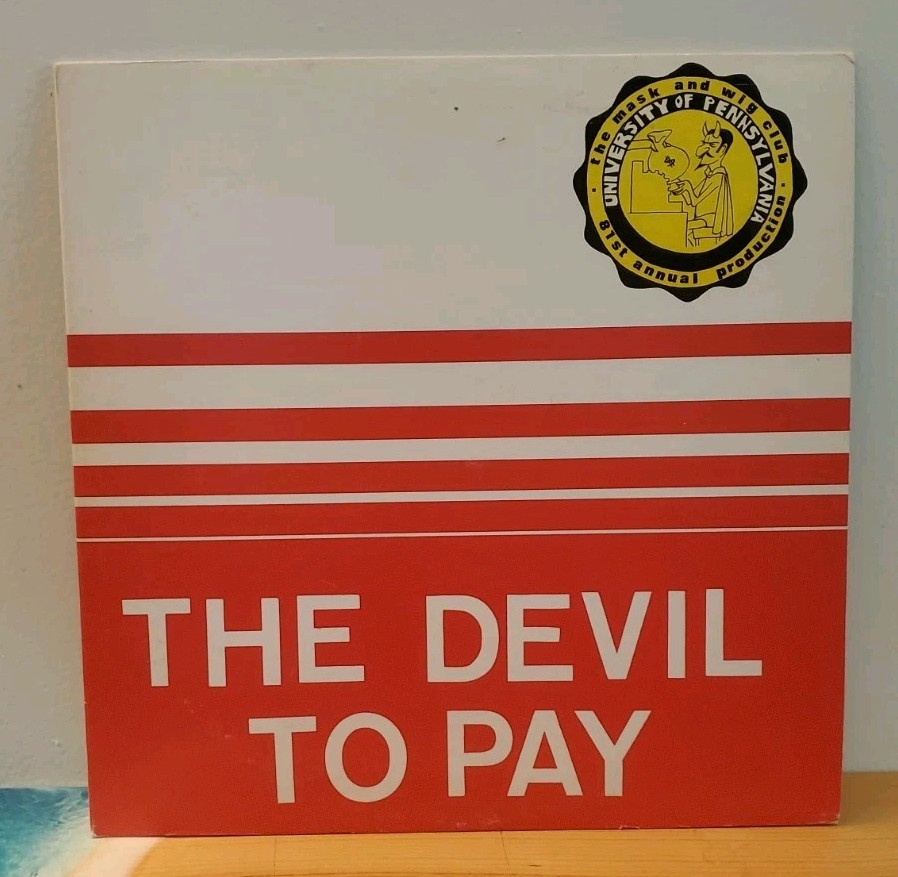 University of Pennsylvania Mask & Wig Club - The Devil to Pay LP 1969