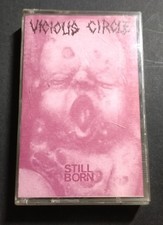 Vicious Circle  – Still Born Cassette picture