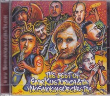 The Best Of Emir Kusturica & The No Smoking Orchestra NEW CD picture