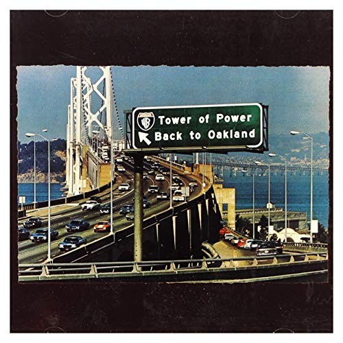 Back To Oakland, Tower Of Power