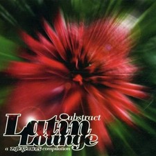 Abstract Latin Lounge / Various [Audio CD] Various picture