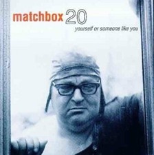 Matchbox 20- Yourself or Someone Like You   CD   Good condition picture