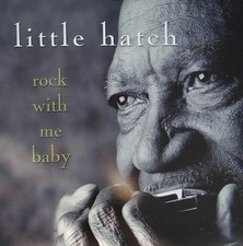 Little Hatch - Rock With Me Baby (2x12